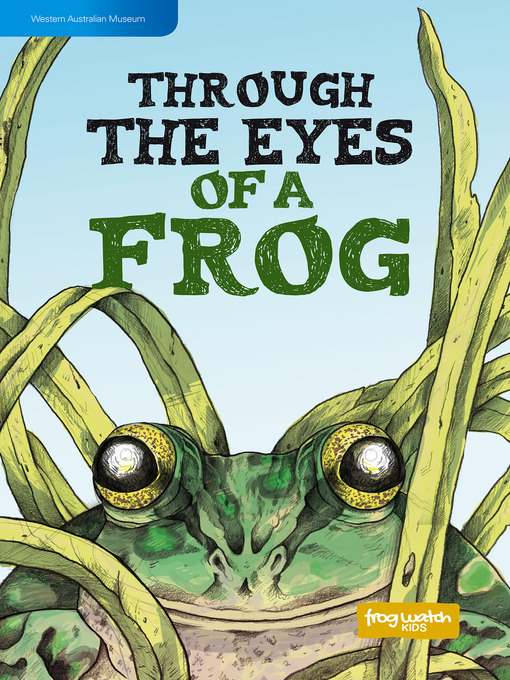Title details for Through the Eyes of a Frog by Sandy Barber - Available